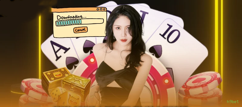 App h9bet Android download